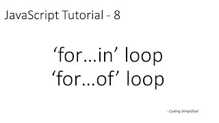 JavaScript Tutorial - 8: 'for...in', 'for...of' loop