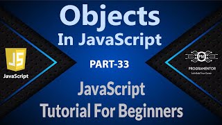 33 | What Are Objects In JavaScript | JavaScript Objects And Methods | JavaScript | JS (Hindi/Urdu)