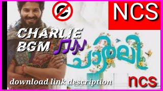 charlie malayalam movie bgm 🎶✔️no copyright bgm ,⬇️download link description