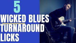 5 Wicked Blues Turnaround Licks You Should Be Playing