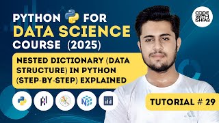 Python Nested Dictionary Data Structure | Python for Data Science | Data Science Tutorial # 29