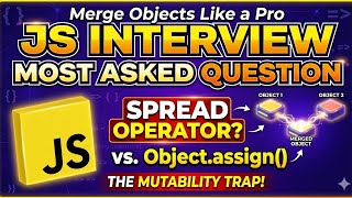 famous js interview Question #jsinterview #javascript | merge to objects in js detailed explanation
