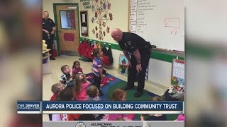 Aurora PD focused on building community trust