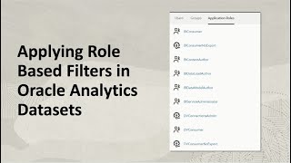 Applying Role Based Filter in Oracle Analytics Datasets
