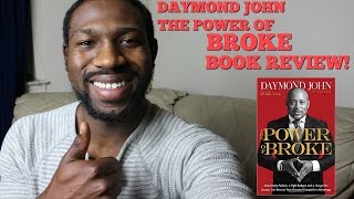 Shark Tank Daymond John: The Power Of Broke | Book Review