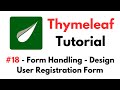 Thymeleaf Tutorial: #18 - Form Handling - Design User Registration Form