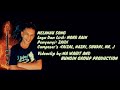 CEMBURU TERUS CEMBURU, MELANAU SONG (OFFICIAL MUSIC VIDEO WITH LYRIC)