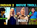 Indian 2 - Movie Troll | Indian 2 Review | Indian 2 Review Tamil | Indian 2 Troll |  Kamal Hassan