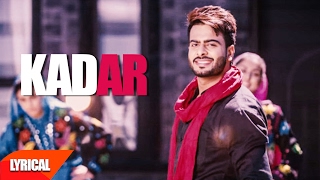 Kadar (Lyrical Video) | Mankirt Aulakh | Punjabi Lyrical Song | Speed Records