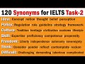 120 Useful Synonyms for IELTS Writing Task 2