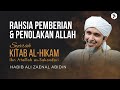 Rahsia Pemberian dan Penolakan Allah | Kitab al-Hikam Ibn Athaillah | Habib Ali Zaenal Abidin