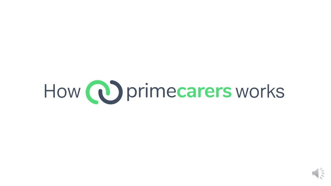 How PrimeCarers Works, For Carers - YouTube