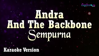 Andra And The Backbone Sempurna Karaoke Version