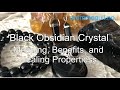 ✨Black Obsidian Crystal: Meaning, Benefits, And Healing Properties✨#crystals #powerful #healing