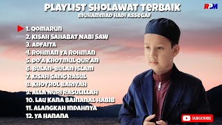 Muhammad Hadi Assegaf - Playlist Sholawat Terbaik Hadi