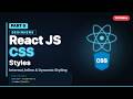 🎨 React JS Tutorial for Beginners Part 6 | CSS Styles in React Explained
