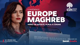 Europe Maghreb : assez de naïveté, place à l'ordre.