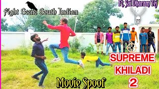 Supreme Khiladi 2 Movie Fight Spoof । Ft. Sai Dharam Tej । South #saidharamtej #southindianmovies