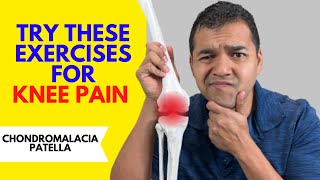 Top 5 Chondromalacia Patella Exercises That Make Knee Pain Better