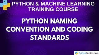 Variable Naming Conventions in Python | Python Tutorials for Beginners
