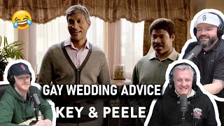 Key & Peele - Gay Wedding Advice REACTION!! | OFFICE BLOKES REACT!!