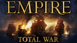 Empire: Total War - The Best Worst Best Total War Game Of All Time