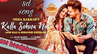 8d song Menu Meetha Bahut Pasand Hai ( Full hd video Song) Tu kalla Sohna nai, Neha Kakkar