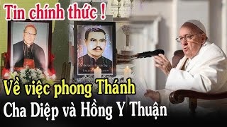 Tin Mới! Về Việc Phong Thánh Cha Trương Bửu Diệp Và Hồng Y Nguyễn Văn