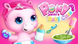 Pony Sisters Baby Horse Care Kids Game - Babysitter Daycare - Fun Dress Up Makeover Games For Girls
