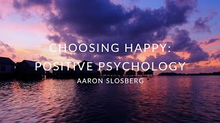 Choosing Happy—Positive Psychology Research in Practice | Where There Be Dragons
