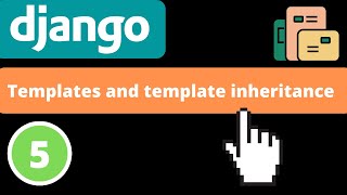 Templates and template inheritance | Django 4.0 | Django fundamentals - Part 5
