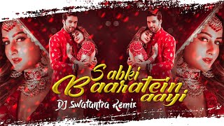 Sabki Baaratein Aayi Remix New wedding Songs Dev Negi, Zaara Yesmin , DJ SWATANTRA