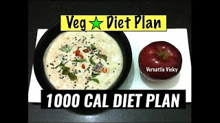 1000 Cal Diet Plan For Weight Loss | Indian Diet Plan | Veg Diet Plan By Versatile Vicky