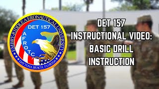 Basic Drill Instruction - Det 157 Instructional Video