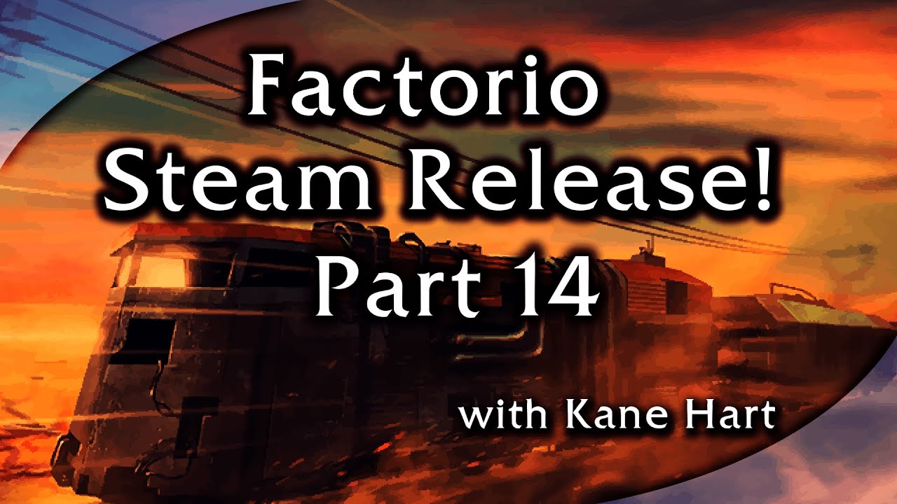 Factorio Steam Release Episode 14 Youtube
