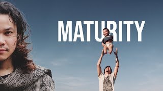How To Be More Mature