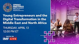 Young Entrepreneurs and Digital Transformation in the Middle East and North Africa