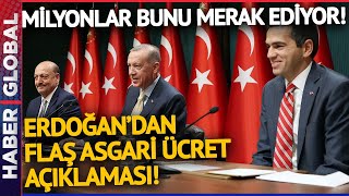 Milyonların Gözü Kulağı Bu Açıklamada! Erdoğan'dan Flaş Asgari Ücret Açıklaması!