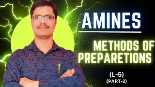 Amines L5#Methodsofpreparation(बनानेकीविधियां)