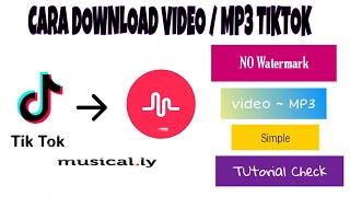 CARA DOWNLOAD VIDEO TIKTOK JADI MP3. DOWNLOAD TIKTOK NO WATERMARK. MUSICALLYDOWN