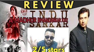 Indu Sarkar | Movie Review | Hindi | Kirti Kulhari | Madhur Bhandarkar | 2/5 stars