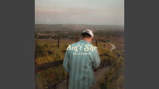 Ain't She (MC4D Remix)