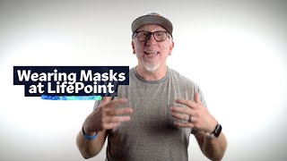 Wearing Masks at LifePoint Church