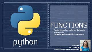 Functions-IV(Passing string, lists, tuples & dictionaries to functions ,mutable/immutable arguments)
