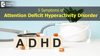 What is ADHD? | Attention Deficit Hyperactivity Disorder - Dr. Meena Gnanasekharan | Doctors' Circle