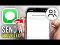 How To Send A Group Text On iPhone - Full Guide
