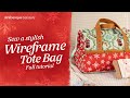 Sewing the Ultimate Bag: Doctor's Style Tote with Wire Frames & Faux Leather!