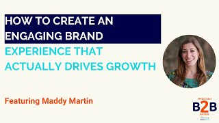 How to Create an Engaging Brand Experience Strategy That Actually Drives Growth