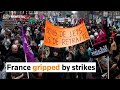 France gripped by strikes over pension reforms