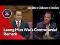 [EN/CN/ID] Leong Mun Wai’s Clarification on Speaker’s Impartiality | 梁文辉澄清议长的公正性